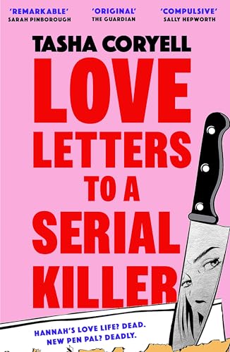 Love Letters to a Serial Killer: Cosmo's Thriller of the Year 2024 – ‘dark, witty and so original’ (Sarah Pinborough) von Orion