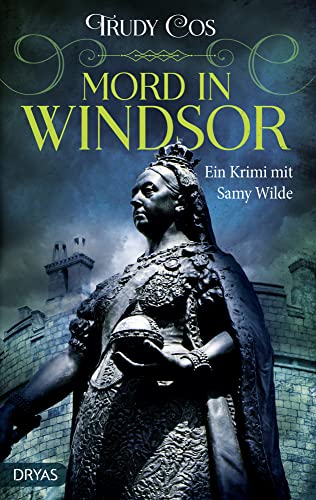 Mord in Windsor: Ein Krimi mit Samy Wilde (Britcrime)