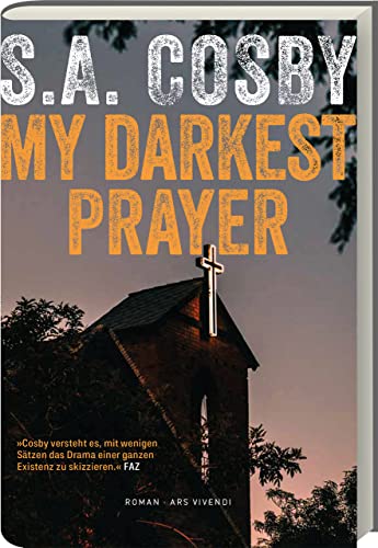 My Darkest Prayer: Spannender Kriminalroman voller Intrigen und unerwarteter Wendungen - Ein fesselndes Meisterwerk für Fans von düsteren Thrillern!