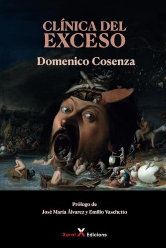Clínica del exceso: Derivas pulsionales y soluciones sintomáticas en la psicopatología contemporánea von Independently published