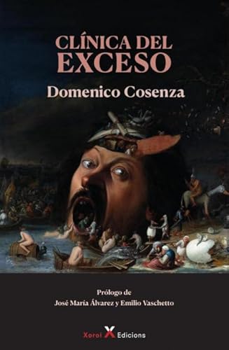Clínica del exceso: Derivas pulsionales y soluciones sintomáticas en la psicopatología contemporánea von Pensódromo 21