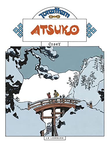 Jonathan - Tome 15 - Atsuko Jonathan - Tome 15 - Atsuko von Le Lombard