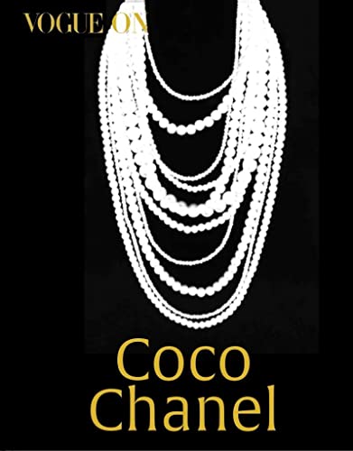 Vogue on: Coco Chanel (Vogue on Designers) von Quadrille Publishing Ltd