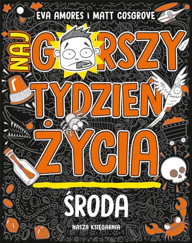 Środa Najgorszy tydzień życia von Nasza Księgarnia