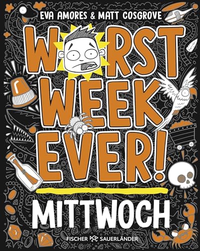 Worst Week Ever – Mittwoch: Band 3 | Comic Roman für Kinder ab 10 Jahre │ Witzige Bilder und einfache Texte begeistern Comicfans sowie Lesemuffel von FISCHER Sauerländer