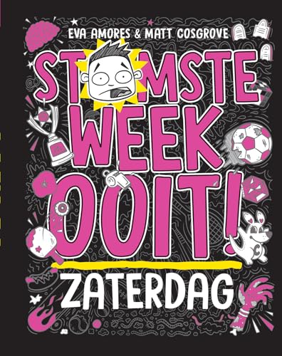 Zaterdag (Stomste week ooit, 6) von Luitingh Sijthoff