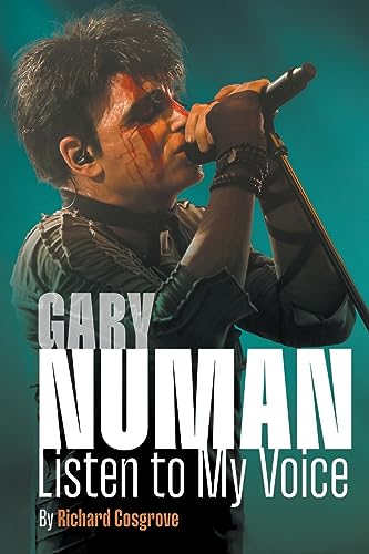 Gary Numan: Listen to my Voice von New Haven Publishing Ltd