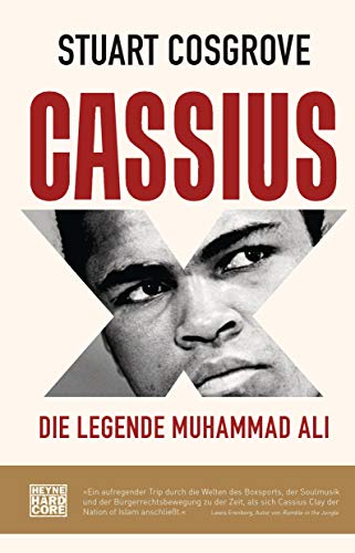 Cassius X: Die Legende Muhammad Ali von Heyne Verlag