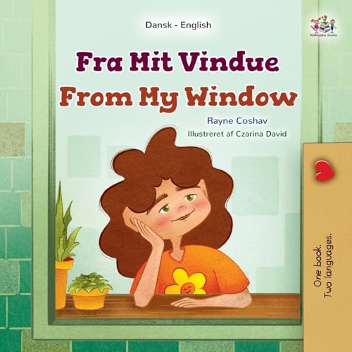From My Window (Danish English Bilingual Kids Book) (Danish English Bilingual Collection) von KidKiddos Books Ltd.