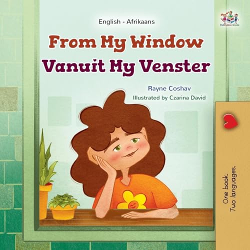 From My Window (English Afrikaans Bilingual Kids Book) (English Afrikaans Bilingual Collection) von KidKiddos Books Ltd.