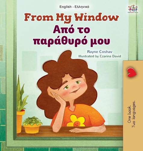 From My Window (English Greek Bilingual Kids Book) (English Greek Bilingual Collection) von KidKiddos Books Ltd.