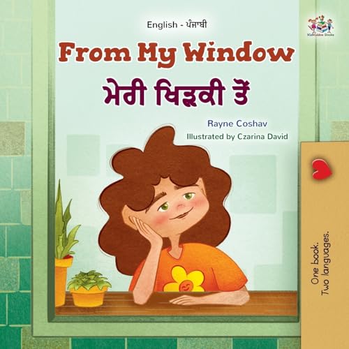 From My Window (English Punjabi Gurmukhi Bilingual Kids Book) (English Punjabi Gurmukhi Bilingual Collection) von KidKiddos Books Ltd.