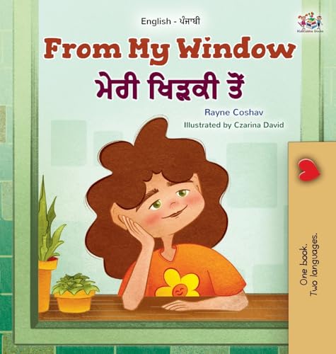 From My Window (English Punjabi Gurmukhi Bilingual Kids Book) (English Punjabi Gurmukhi Bilingual Collection) von KidKiddos Books Ltd.