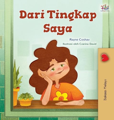 From My Window (Malay Kids Book) (Malay Bedtime Collection) von KidKiddos Books Ltd.