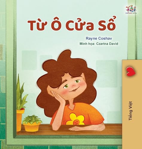 From My Window (Vietnamese Kids Book) (Vietnamese Bedtime Collection) von KidKiddos Books Ltd.