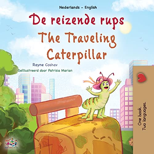 The Traveling Caterpillar (Dutch English Bilingual Book for Kids) (Dutch English Bilingual Collection) von KidKiddos Books Ltd.