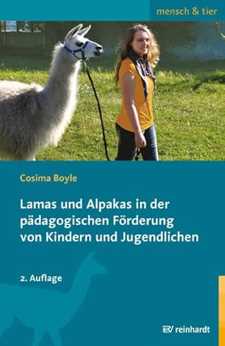 Lamas und Alpakas in der pädagogischen Förderung von Kindern und Jugendlichen