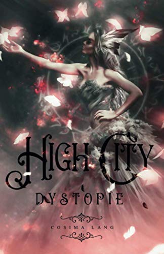 HighCity: Dystopie von Independently published