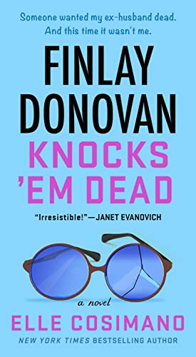 Finlay Donovan Knocks 'Em Dead Finlay Donovan Knocks 'Em Dead