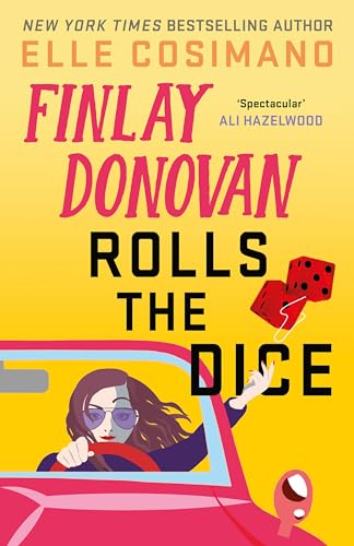 Finlay Donovan Rolls the Dice: 'the perfect blend of mystery and romcom' Ali Hazelwood von Headline