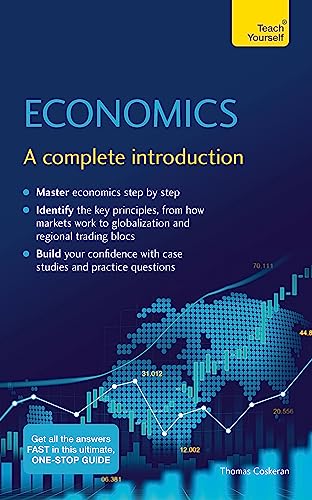 Economics: A complete introduction (Teach Yourself)
