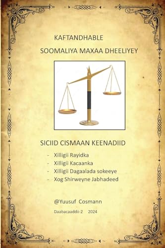 KAFTANDHABLE: Soomaaliya Maxaa Dheeliyey (0, Band 0) von Yuusuf n Cosmann