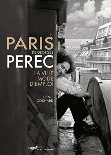 Le Paris de Georges Perec - La ville mode d'emploi von PARIGRAMME