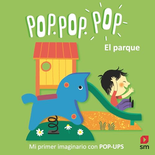 El parque (Pop Pop Pop Mi imaginario con pop-up) von EDICIONES SM