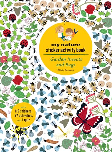 Garden Insects and Bugs: My Nature Sticker Activity Book: 1 (My Nature Sticker Activity Books)