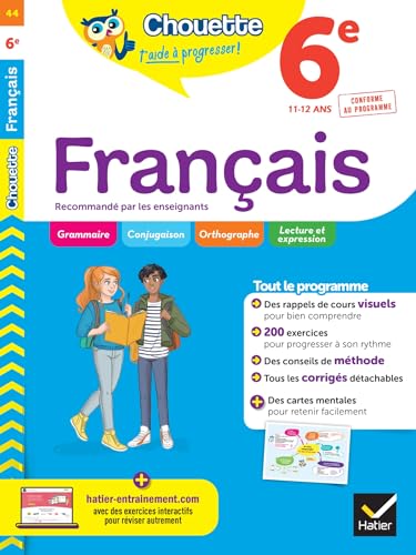 Chouette - Français 6e: cahier de révision et d'entraînement recommandé par les enseignants von HATIER