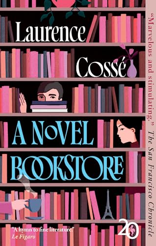 A Novel Bookstore A Novel Bookstore von Europa Editions