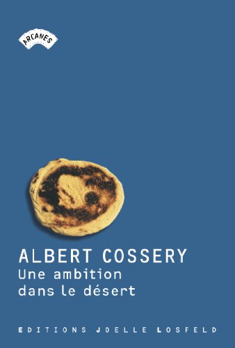 Une ambition dans le désert Une ambition dans le désert von JOELLE LOSFELD