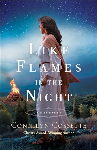 Like Flames in the Night (Cities of Refuge, 4, Band 4) von Bethany House Publishers