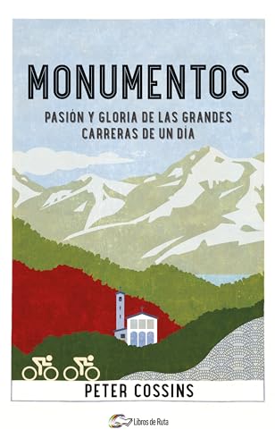 Monumentos: Pasión y gloria de las grandes carreras de un día