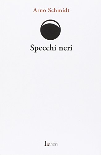 Specchi neri (Arno)