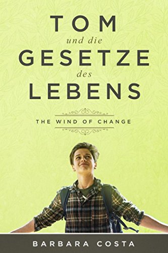 Tom und die Gesetze des Lebens: The Wind of Change von Independently published