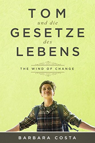 Tom und die Gesetze des Lebens: The Wind of Change