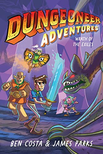 Dungeoneer Adventures 2: Wrath of the Exiles (Volume 2)