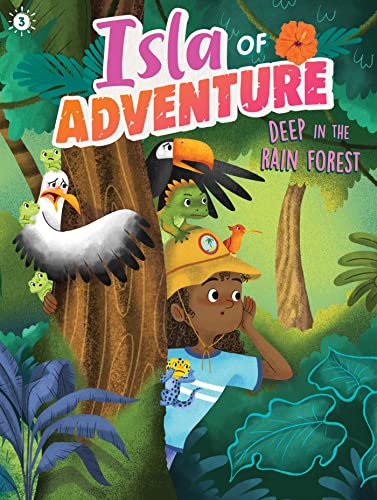 Deep in the Rain Forest (Isla of Adventure) von Little Simon Merchandise