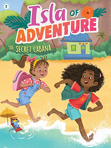 The Secret Cabana (Volume 2) (Isla of Adventure)