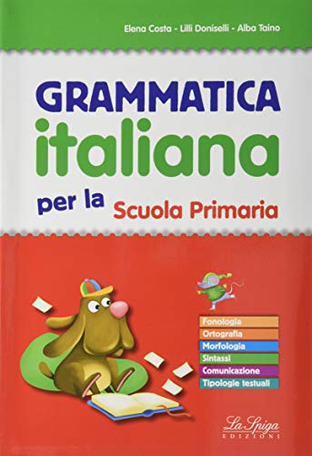 Grammatica italiana. Per la Scuola elemtare