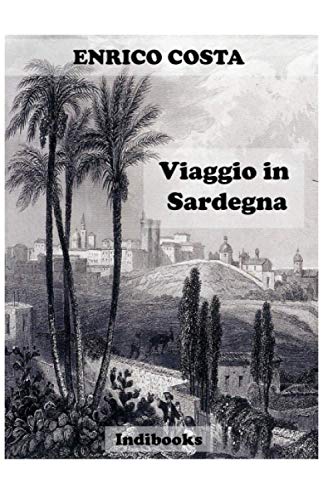 Viaggio in Sardegna: Da Sassari a Cagliari e viceversa - Da Macomer a Bosa