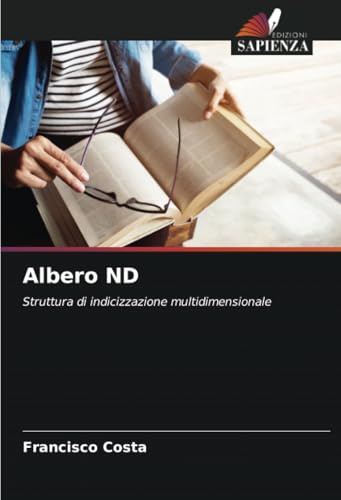 Albero ND: Struttura di indicizzazione multidimensionale von Edizioni Sapienza