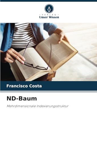 ND-Baum: Mehrdimensionale Indexierungsstruktur