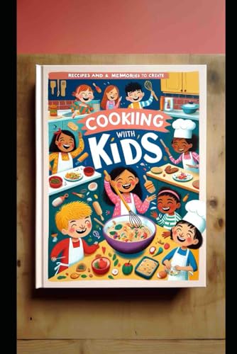 Cooking with Kids von Independently published