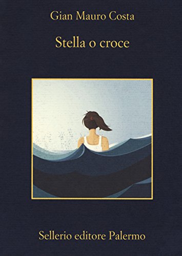 Stella o croce (La memoria) von Sellerio Editore Palermo