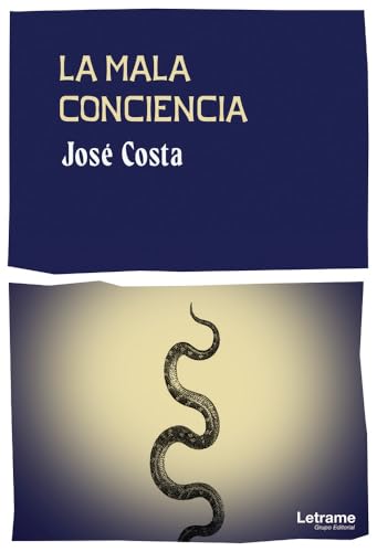 La mala conciencia (Novela ficción, Band 1) von Letrame sl