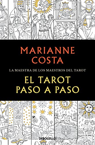 El tarot paso a paso: Historia, iconografía, interpretación y lectura (Best Seller)