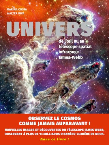 Univers - De l'oeil nu au télescope spatial infrarouge James-Webb von NUINUI