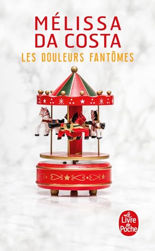 Les Douleurs fantômes: Roman